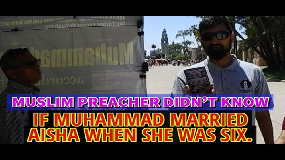 MUSLIM PREACHER DID NOT KNOW IF MUHAMMAD MARRIED AISHA WHEN SHE WAS SIX /BALBOA PARK